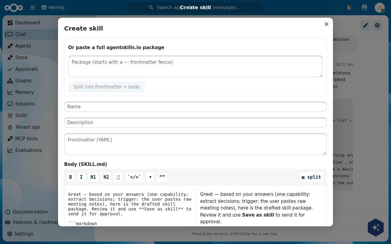 The Create skill modal opened over the dimmed chat thread via the Save as skill action on an assistant message: a package-paste area at the top, empty Name, Description and Frontmatter fields, and the Body (SKILL.md) editor pre-filled with the drafted meeting-notes-to-decisions package in a split markdown view
