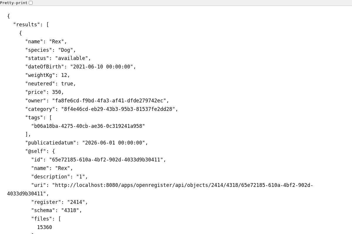 A logged-out browser showing the pretty-printed JSON from /api/publications: a results array whose first entry is Rex (species Dog, status available, publicatiedatum 2026-06-01) with a @self envelope naming register 2414 and schema 4318, served with no authentication